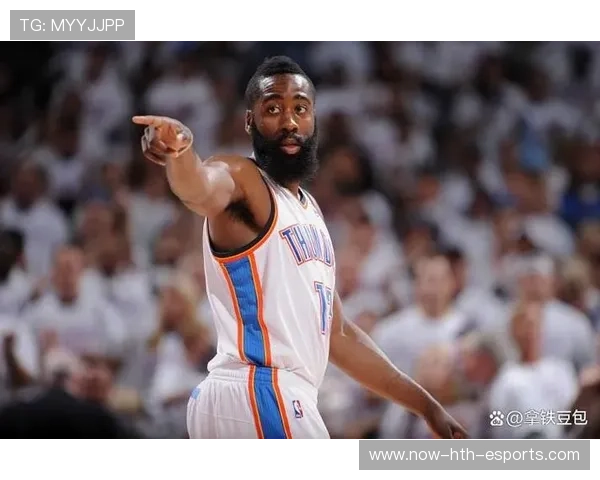 哈登末节爆发背后：心理与体能的双重焦虑